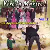 Jo Leprince & son Ensemble et ses Chanteurs - Vive la Mariée, Vol. 2 - Joyeuse farandole